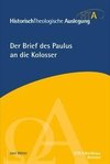 Der Brief des Paulus an die Kolosser