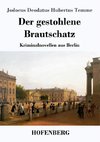 Der gestohlene Brautschatz