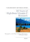 80 Years of High-Dose-Vitamin C Research