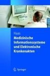 Medizinische Informationssysteme und Elektronische Krankenakten