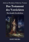 Das Testament des Verrückten