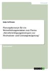 Planungskonzept für ein Weiterbildungsseminar zum Thema 