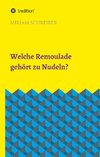 Welche Remoulade gehört zu Nudeln?