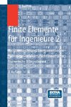 Finite Elemente für Ingenieure 2