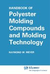 Handbook of Polyester Molding Compounds and Molding Technology