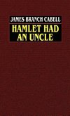 Hamlet Had an Uncle