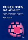 Emotional Healing and Self-Esteem