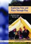 Cooper, H: Exploring Time and Place Through Play