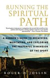 Running the Spiritual Path