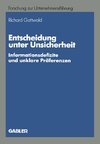 Entscheidung unter Unsicherheit