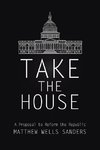 Take the House