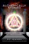 Alchemically Stoned - The Psychedelic Secret of Freemasonry