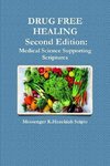 DRUG FREE HEALING Second Edition