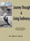 Journey Through A Living Testimony