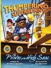 Thumperino Superbunny and the Pirates of the High Seas