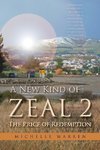 A New Kind of Zeal 2