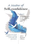 A Matter of Self-confidence - Part I