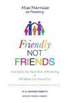 Friendly Not Friends