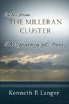 Stories From the Milleran Cluster