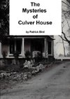 The Mysteries of Culver House