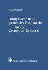 Analytische und projektive Geometrie für die Computer-Graphik