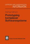 Prototyping komplexer Softwaresysteme