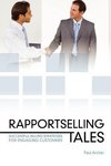 Rapportselling Tales