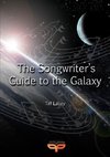 The Songwriter's Guide to the Galaxy