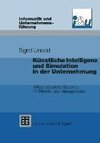 Künstliche Intelligenz und Simulation in der Unternehmung