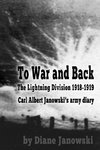 To War and Back - Carl Albert Janowski's Army Diary 1918-1919