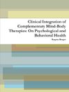 Clinical Integration of Complementary Mind-Body Therapies