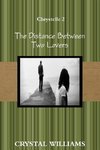 The Distance Between Two Lovers, Chrystelle 2