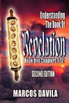 Understanding The Book Of Revelation Book One Second Edition