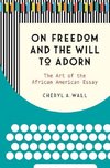 On Freedom and the Will to Adorn