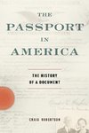 Robertson, C: The Passport in America