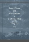 Travel Notes and Way Stations  - A Rational Ethic, Vol II