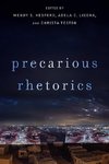 Precarious Rhetorics