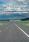 One for the Road   A Scouser's Search for Truth and Freedom