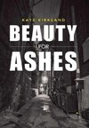 Beauty for Ashes