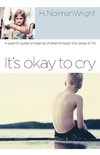 It's Okay to Cry