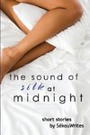 The Sound of Silk at Midnight