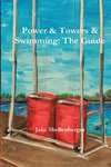 Power & Towers & Swimming