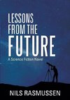 Lessons from the Future