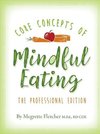 The Core Concepts of Mindful Eating