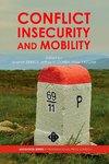 Conflict, Insecurity and Mobility