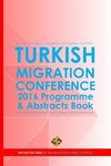 Turkish Migration Conference 2016 - Programme and Abstracts Book