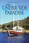 The Under Side of Paradise