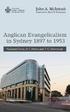 Anglican Evangelicalism in Sydney 1897 to 1953