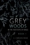 The Grey Woods