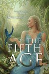 The Fifth Age; Verdan Chronicles Volume 9